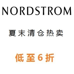 Nordstrom：夏末清仓特卖 服饰、鞋子、包包等 低至6折
