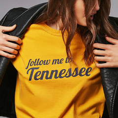 Follow Me To Tennessee 纯棉字母T恤
