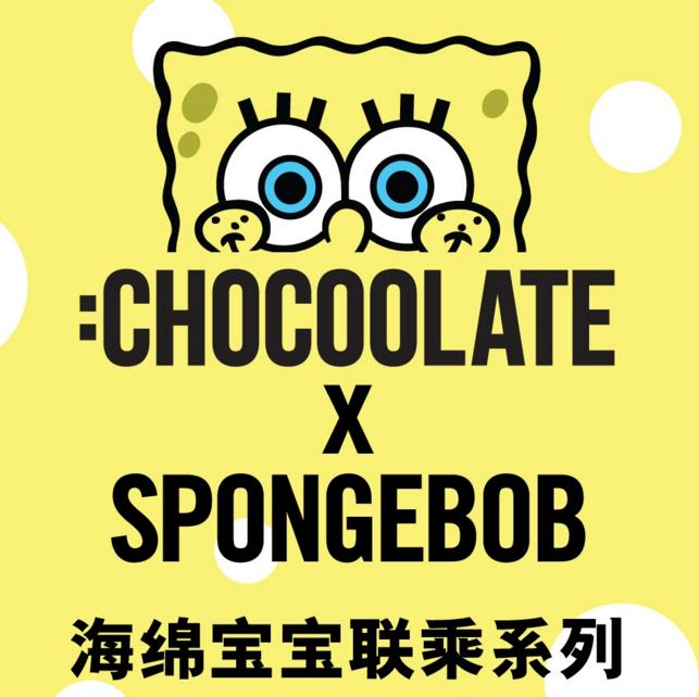 :CHOCOOLATE X SPONGEBOB 联名系列全新上市~