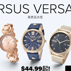 Ashford：Versus Versace 精选腕表热促