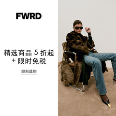 FWRD：月末私密大促！入 The Row 、The North Face、Saint Laurent 等