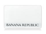 Plastic Jungle: Banana Republic 礼金卡 7% OFF   Free Shipping