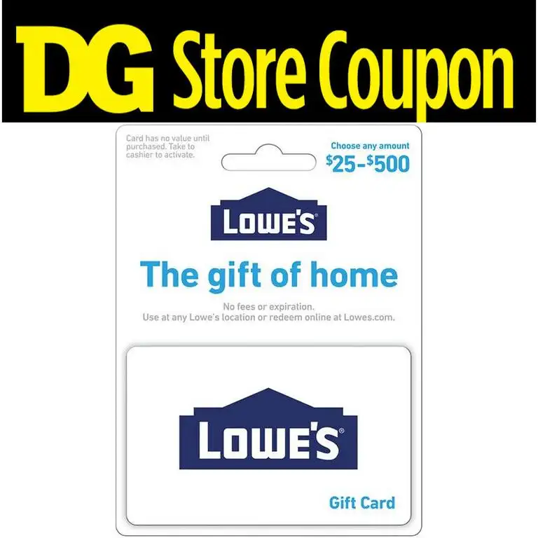 Dollar General Stores Offer: Digital Coupon for Lowe's Physical Gift Card