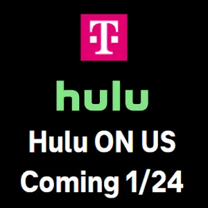 Upcoming: Hulu on Us w/ T-Mobile